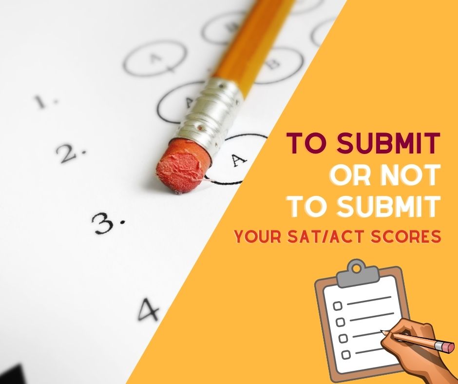 To Submit or Not to Submit SAT ACT Scores