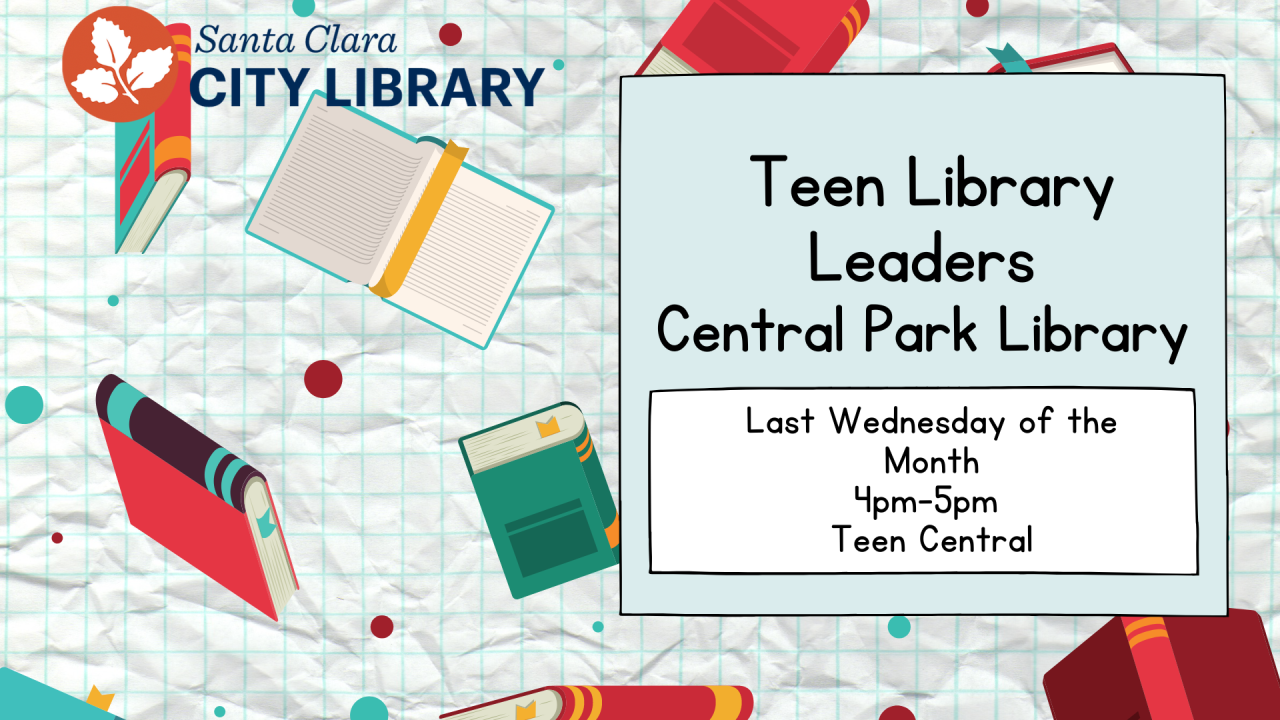 Teen Library Leaders Central Park Library 