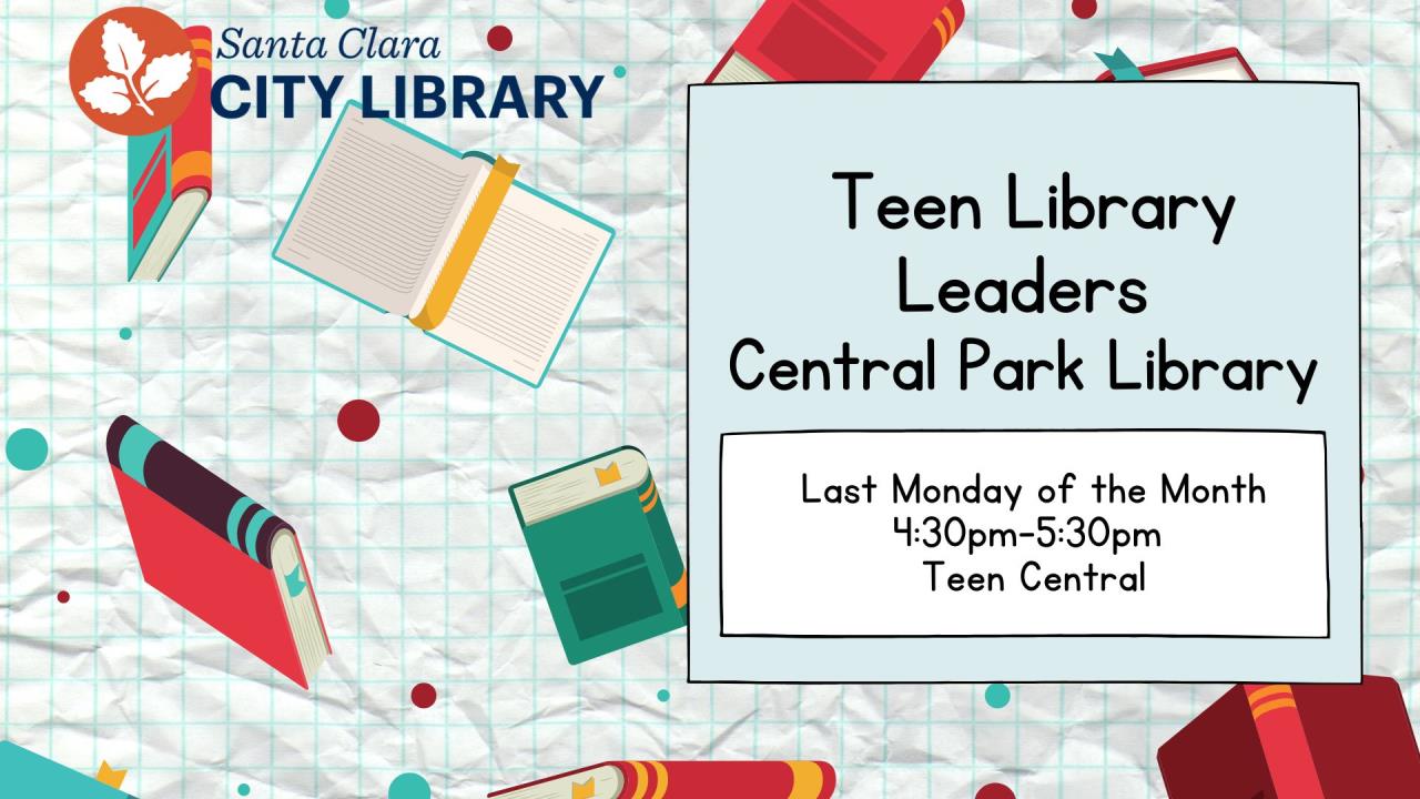 Teen Library Leaders Central Park Library 